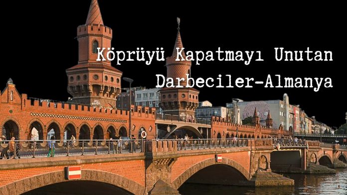 Almanya, darbe, Oberbaum, 15 temmuz